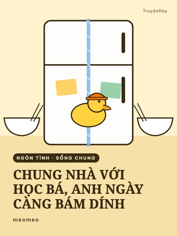CHUNG NHÀ VỚI HỌC BÁ, ANH NGÀY CÀNG BÁM DÍNH
